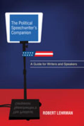 The Political Speechwriter's Companion