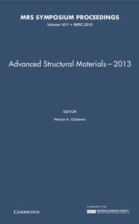 Advanced Structural Materials--2013: Volume 1611