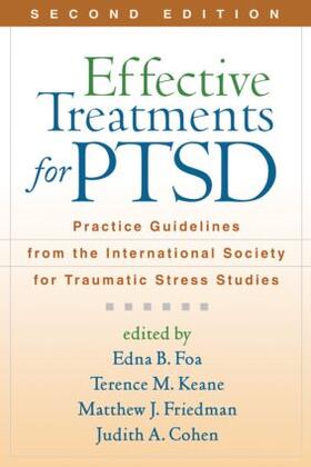 Effective Treatments for Ptsd: Practice Guidelines from the International Society for Traumatic Stress Studies