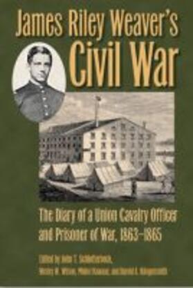 James Riley Weaver¿s Civil War