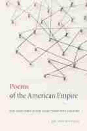 Poems of the American Empire: The Lyric Form in the Long Twentieth Century
