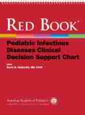 Red Book Pediatric Infectious Diseases Clinical Decision Support Chart