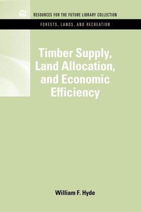 Timber Supply, Land Allocation, and Economic Efficiency