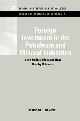 Foreign Investment in the Petroleum and Mineral Industries