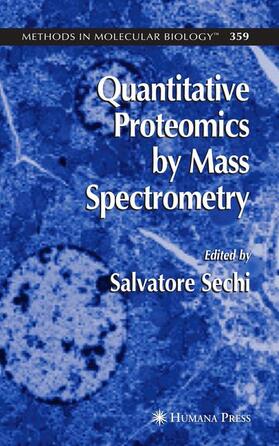 Quantitative Proteomics by Mass Spectrometry