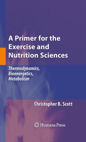 A Primer for the Exercise and Nutrition Sciences