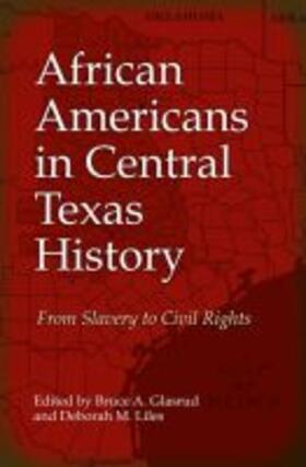 African Americans in Central Texas History: From Slavery to Civil Rights