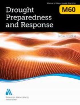 M60 Drought Preparedness and Response, Second Edition