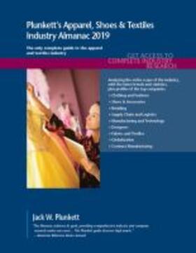 Plunkett's Apparel, Shoes & Textiles Industry Almanac 2019