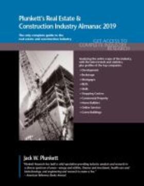 Plunkett's Real Estate & Construction Industry Almanac 2019