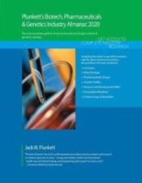 Plunkett's Biotech, Pharmeceuticals & Genetics Industry Almanac 2020