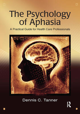 The Psychology of Aphasia