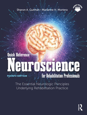 Quick Reference Neuroscience for Rehabilitation Professionals