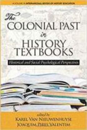 The Colonial Past in History Textbooks - Historical and Social Psychological Perspectives