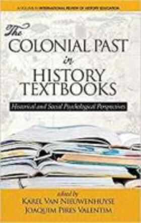 The Colonial Past in History Textbooks - Historical and Social Psychological Perspectives (hc)