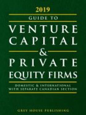 Guide to Venture Capital & Private Equity Firms, 2019