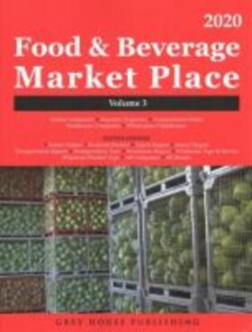 Food & Beverage Market Place: Volume 3 - Brokers/Wholesalers/Importer, Etc, 2020