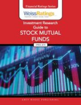 Weiss Ratings Investment Research Guide to Stock Mutual Funds, Spring 2019