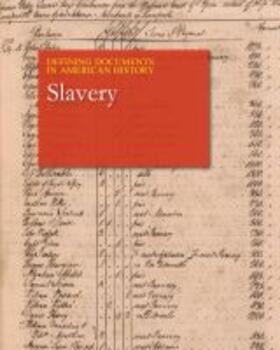 Defining Documents in American History: Slavery: Print Purchase Includes Free Online Access