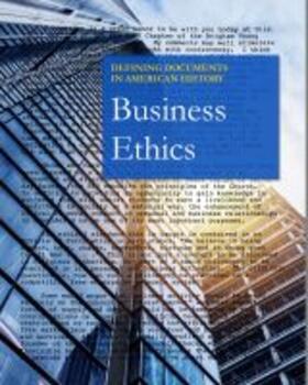Defining Documents in American History: Business Ethics: Print Purchase Includes Free Online Access