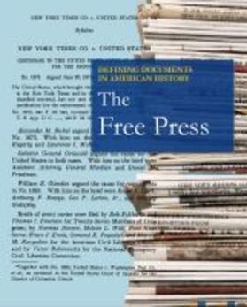 Defining Documents in American History: The Free Press: Print Purchase Includes Free Online Access