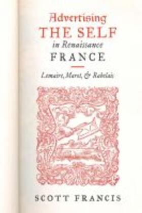 Advertising the Self in Renaissance France