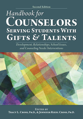 Handbook for Counselors Serving Students With Gifts and Tale