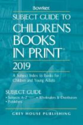 Subject Guide to Children's Books in Print, 2019