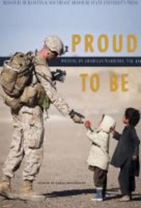 Proud to Be: Writing by American Warriors Volume 10