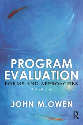 Program Evaluation: Forms and Approaches