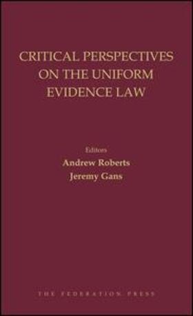 Critical Perspectives on the Uniform Evidence Law