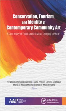 Conservation, Tourism, and Identity of Contemporary Community Art