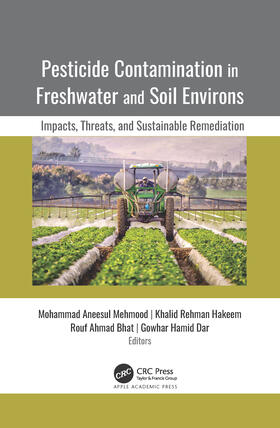 Pesticide Contamination in Freshwater and Soil Environs