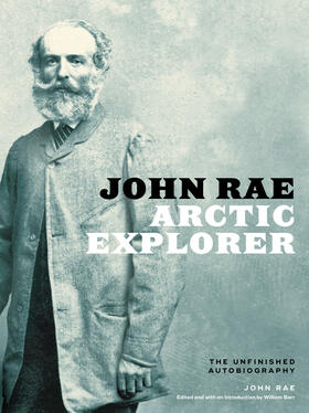 JOHN RAE ARCTIC EXPLORER