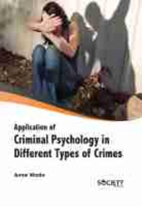 Application of Criminal Psychology in Different Types of Crimes