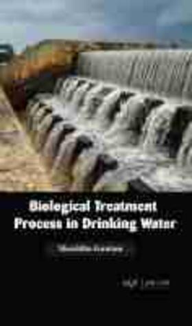 Biological Treatment Process in Drinking Water