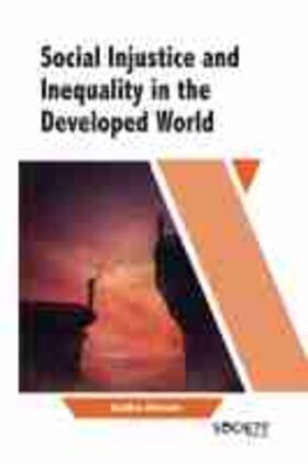 Social Injustice and Inequality in the Developed World