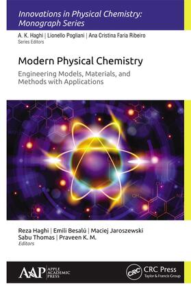 Modern Physical Chemistry: Engineering Models, Materials, and Methods with Applications