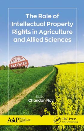 The Role of Intellectual Property Rights in Agriculture and