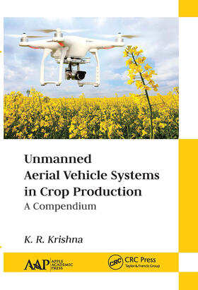 Unmanned Aerial Vehicle Systems in Crop Production