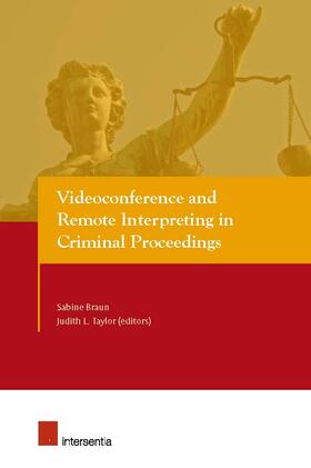 Videoconference and Remote Interpreting in Criminal Proceedings