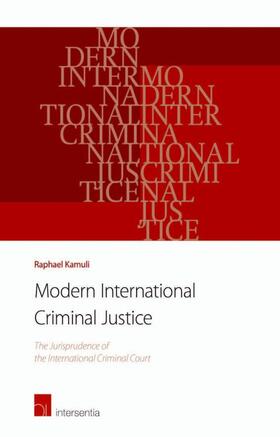 Modern International Criminal Justice