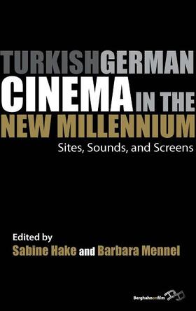 Turkish German Cinema in the New Millennium