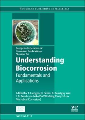 Understanding Biocorrosion
