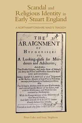 Scandal and Religious Identity in Early Stuart England