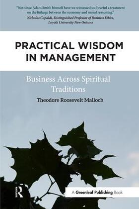 Malloch, T: Practical Wisdom in Management
