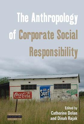 The Anthropology of Corporate Social Responsibility