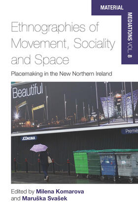 Ethnographies of Movement, Sociality and Space