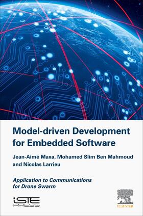 Model Driven Development for Embedded Software