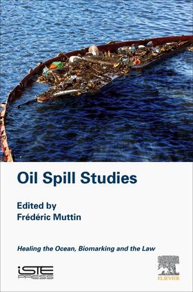 Oil Spill Studies: Healing the Ocean, Biomarking and the Law